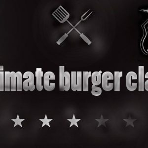 Fonteyn Barbecue Academy Ultimate Burger Class